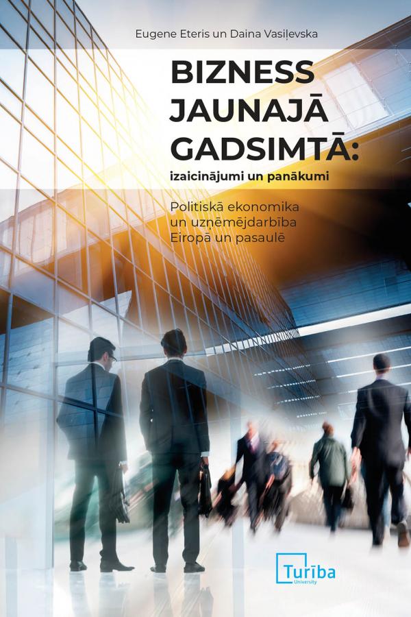 Bizness jaunajā gadsimtā: Izaicinājumi un panākumi