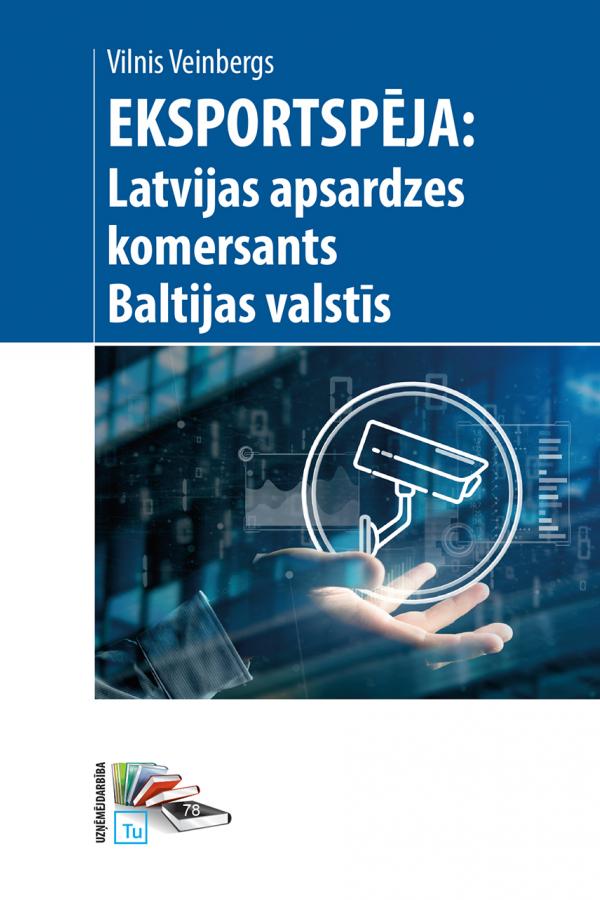 Eksportspēja: Latvijas apsardzes komersants Baltijas valstīs