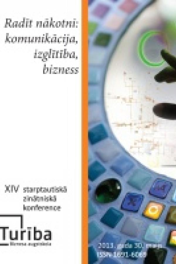 XIV starptautiskā zinātniskā konference - RADĪT NĀKOTNI: KOMUNIKĀCIJA, IZGLĪTĪBA, BIZNESS cover