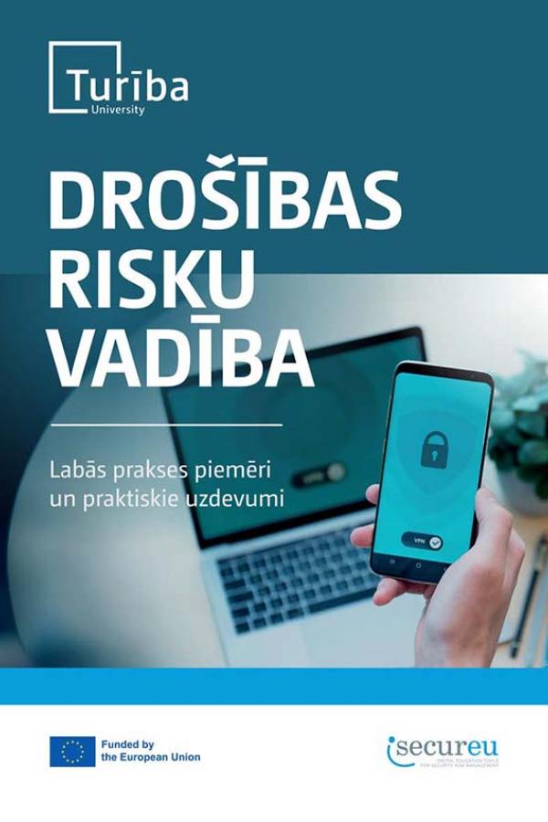 DROSĪBAS RISKU VADĪBA. Labās prakses piemēri un praktiskie uzdevumi