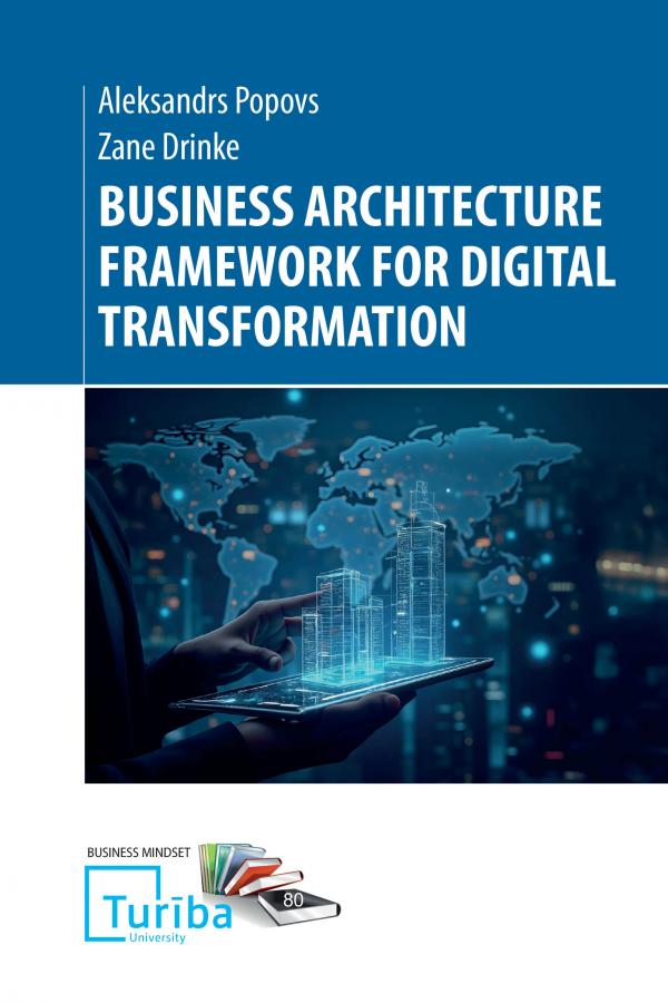 Business architecture framework for digital transformation